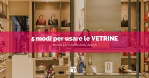 Le Vetrine myPushop