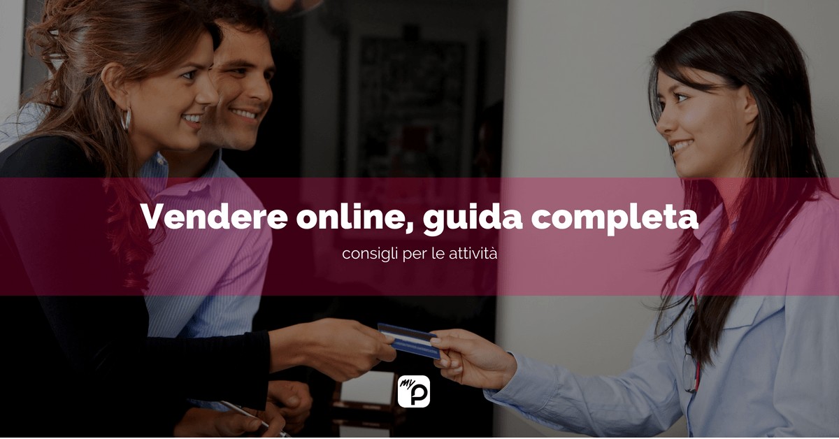 Come vendere online, la guida completa!